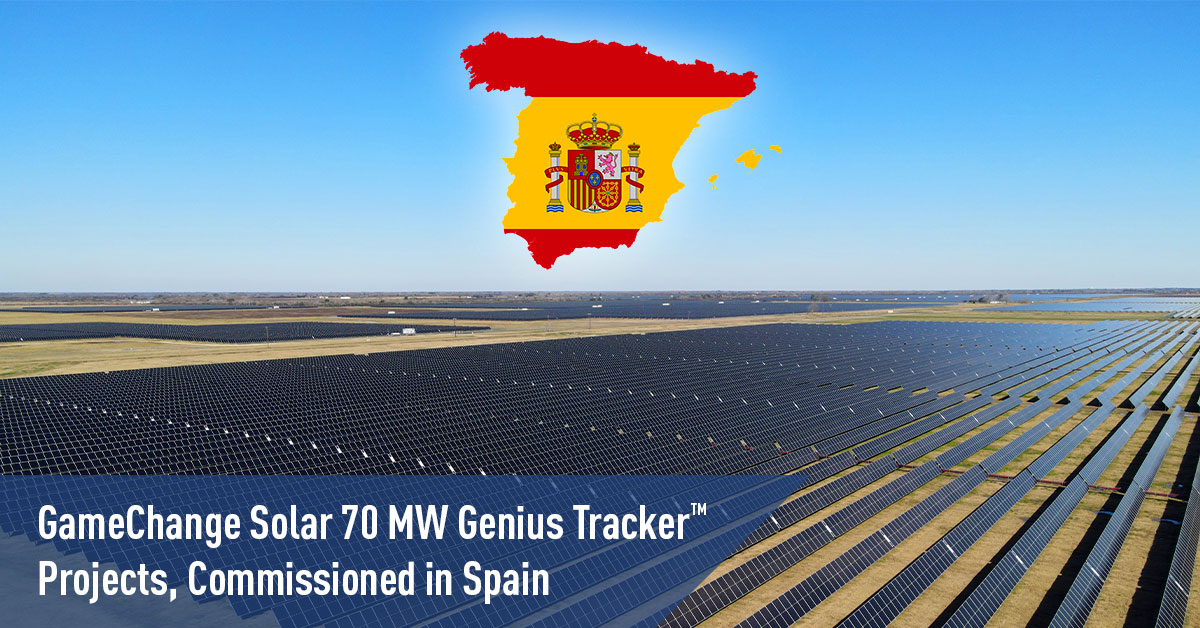 GameChange Solar 西班牙70MW采用Genius Tracker™ 跟踪器项目并网