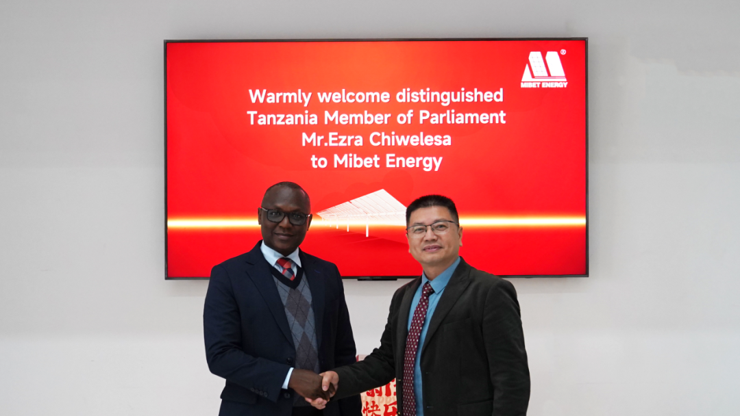 坦桑尼亚能源部长特别代表到访迈贝特 共同探讨清洁能源合作 深化非洲能源市场开发 坦桑尼亚能源部长特别代表到访迈贝特 共同探讨清洁能源合作 深化非洲能源市场开发